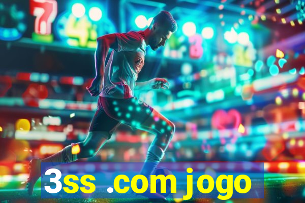 3ss .com jogo